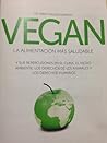 Vegan, la alimentación más saludable
