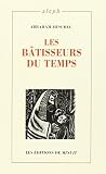 Les bâtisseurs du...