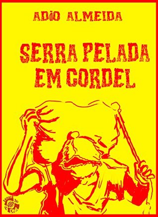 Serra Pelada em cordel (Portuguese Edition)