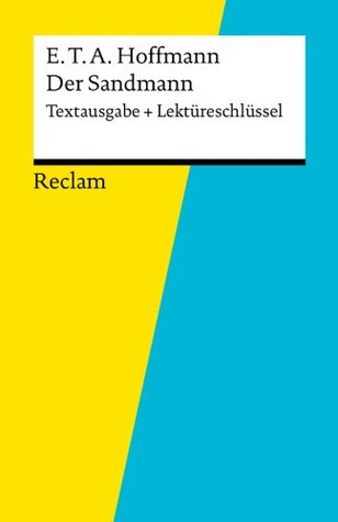 E.T.A. Hoffmann: Der Sandmann. Textausgabe + Lektüreschlüssel (Kindle Edition)