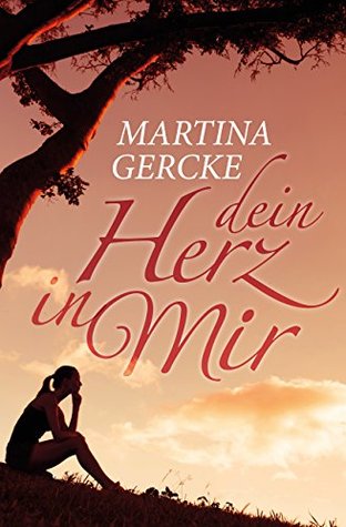 Dein Herz in mir (German Edition)