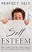 Self Esteem: Daily Habits F...