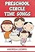 Preschool Circle Time Songs by Andrea Ludwig