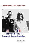 "Because of You, We Live!": The Untold Story of George & Simone Stalnaker