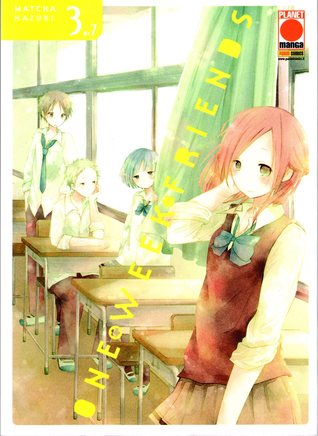 One week friends, Vol. 3