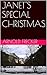 JANET'S SPECIAL CHRISTMAS: THE MIRACLE OF A CHRISTMAS BABY