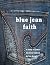 Blue Jean Faith: A study of...