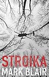 Stroika by Mark Blair