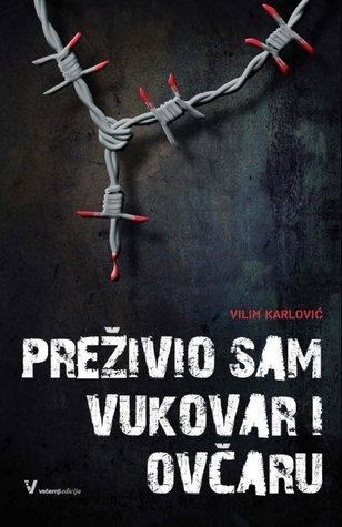 Preživio sam Vukovar i Ovčaru (Paperback)