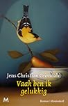 Vaak ben ik gelukkig