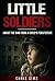 Little Soldiers