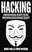 Hacking: Computer Hacking, ...