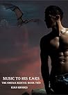Music to His Ears by Kian Rhodes