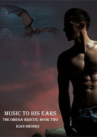 Music to His Ears (The Omega Auction Chronicles #6; The Omega Rescue, #2)