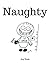 Naughty