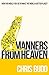 Manners from Heaven by Chris Budd
