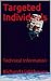 Targeted Individuals by Richard Lighthouse