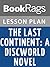 Lesson Plans The Last Continent: A Discworld Novel