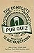 The Complete Pub Quiz Book:...