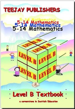 Teejay 5 14 Maths Level B By Tom Strang