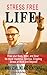 Stress: Stress Free Life!: ...