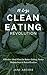 Clean Eating: Simple Scienc...