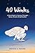 40 Winks: A Narcoleptic’s Journey Through Sleep, Dreams & Spirituality