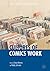 Cultures of Comics Work (Palgrave Studies in Comics and Graphic Novels)