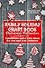 Family Craft Book Christmas Collection: Ornaments and Recipe Ideas for You and Your Children (Family Craft Books 1)
