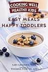 Cooking Well Healthy Kids by Sari Greaves