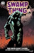 Swamp Thing: The Dead Don't Sleep