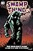 Swamp Thing: The Dead Don't...