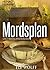 Mordsplan