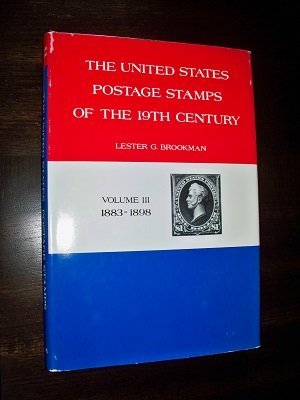 The United States Postage Stamps of the 19th Century, Vol. 3: 1883-1898 (Hardcover)
