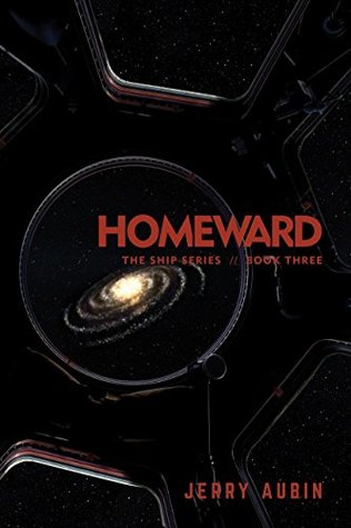 Homeward (The Ship, #3)
