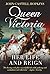 Queen Victoria: Her Life an...