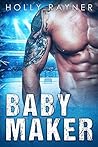 Baby Maker