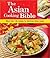 The Asian Cooking Bible