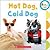 Hot Dog, Cold Dog by Pamela Chanko