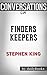 Finders Keepers: A Novel By Stephen King | Conversation Starters