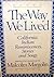 The Way we lived by Malcolm Margolin