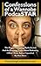 Confessions of a Wannabe PodcaSTAR by Ravi Jayagopal