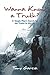 Wanna Know A Truth?: A Simple Man's Search for the Truths in His Life