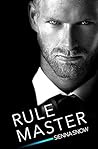 Rule Master by Sienna Snow