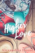 Higher Love (Love After #1)