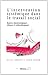 L'intervention systémique dans le travail social - repères épistémologiques, éthiques et méthodologiques