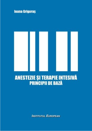 Anestezie și terapie intensivă: principii de bază
