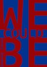 We Could Be: A Tale of Trump's America