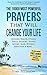 Prayer | The 10,000 Most Powerful Prayers for That Will Change Your Life: Includes Life Changing Prayers for Health, Fitness, Public Speaking, Passive Income, Sales, Divorce, Addiction & More