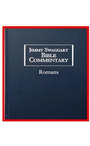 Jimmy Swaggart Bible Commentary Romans